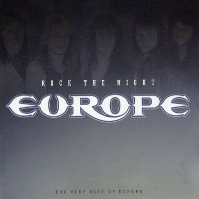 Europe: "Rock The Night: The Very Best Of Europe" – 2004